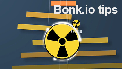 bonk.io tips and tricks